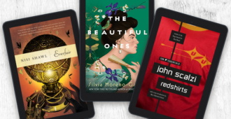 Everfair by Nisi Shawl / The Beautiful Ones by Sylvia Moreno-Garcia / Redshirts by John Scalzi