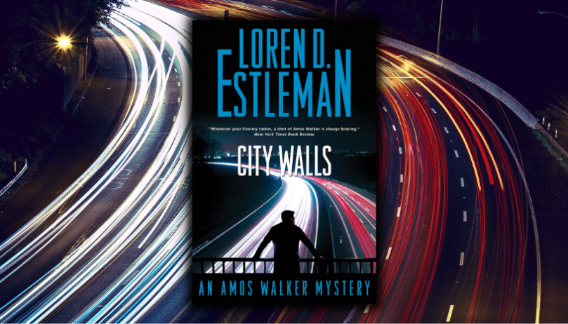 Excerpt Reveal: <em>City Walls</em> by Loren D. Estleman - 16