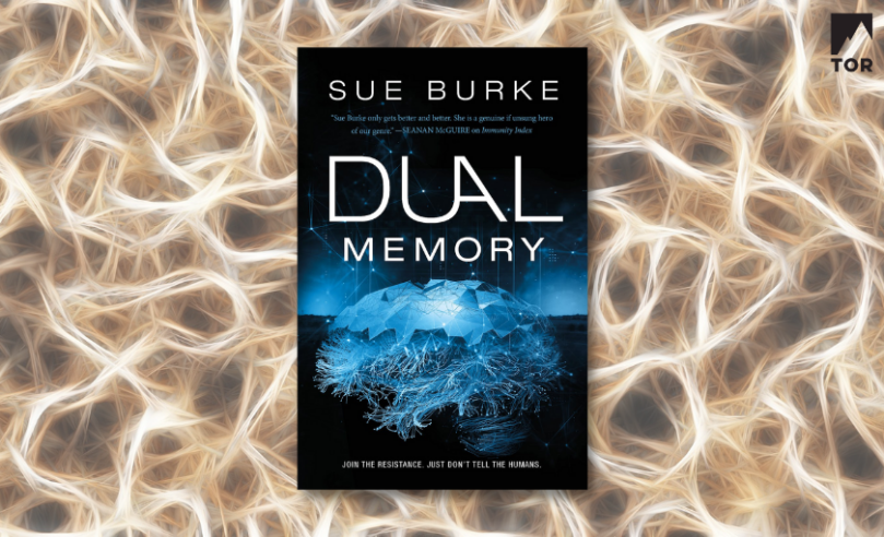 Excerpt Reveal: <i>Dual Memory</i> by Sue Burke - 48