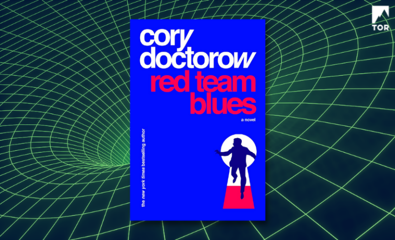 Red Team Blues by Cory Doctorow in front of a green line wormhole type computer-generated image thing