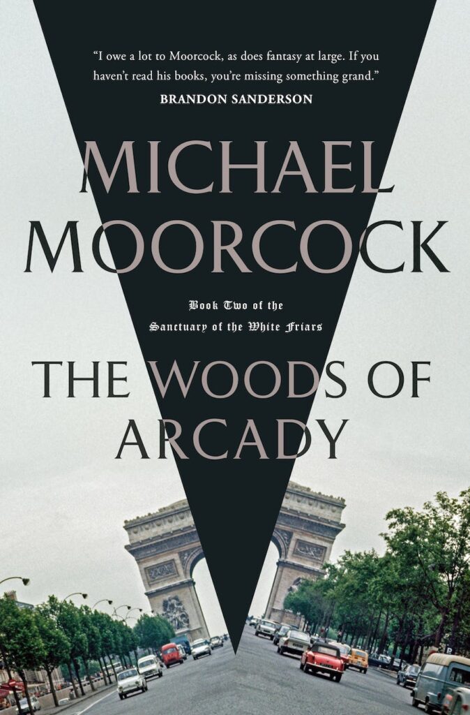 The Woods of Arkady by Michael Moorcock