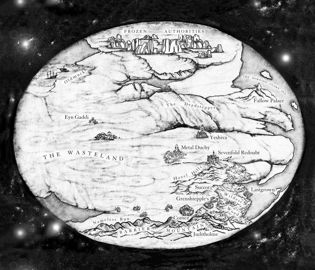 map of the world of sandymancer. map is a circular desert set against dark space, with the frozen authorities to the north and oldmuck, eyn gaddi, and the wasteland to the west, and the deadsteppes, yeshiva, metal duchy, sevenfold redoubt, fallow palace, and the morning glory sea to the east, and nameless run, grenshtepple's, wildest wood, hazel hill, barrier mountains, lastgrown, and juditholme to the south