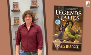 Travis Baldree next to Legends & Lattes
