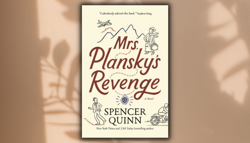 Excerpt Reveal: <em>Mrs. Plansky's Revenge</em> by Spencer Quinn - 37