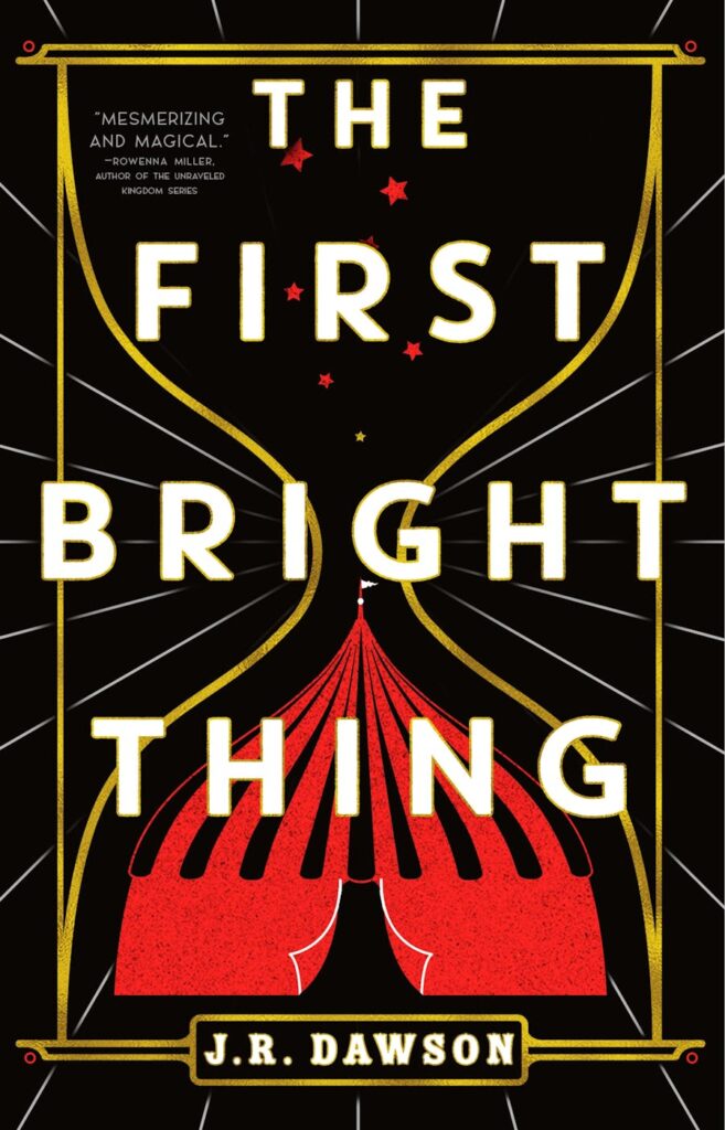 the first bright thing by j.r. dawson