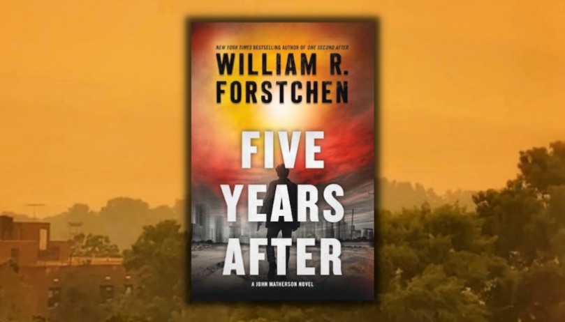 Excerpt Reveal: <em>Five Years After</em> by William R. Forstchen - 36