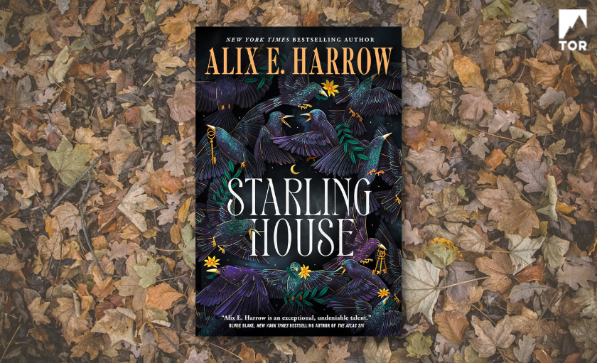 Excerpt Reveal: Starling House by Alix E. Harrow