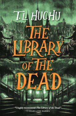 the library of the dead by tl huchu