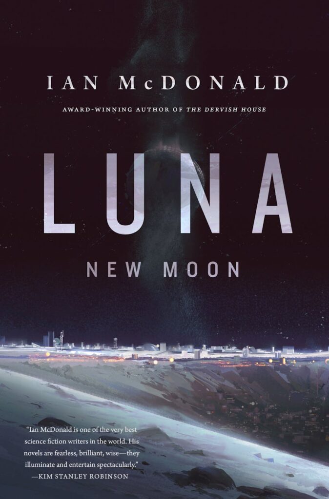 luna: new moon by ian mcdonald