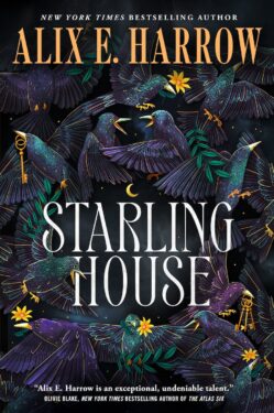 starling house by alix e. harrow