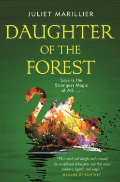 daughter of the forest by juliet marillier