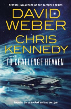 to challenge heaven by david weber & chris kennedy