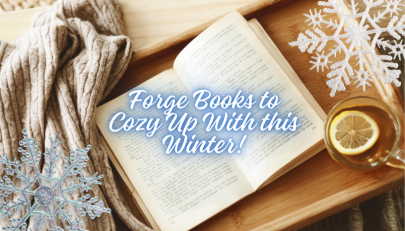 Forge Books to Cozy Up With this Winter! - 34