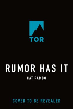 rumor has it by cat rambo