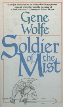 soldier of the mist by gene wolfe