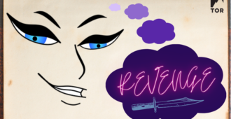 paper background with devious illustrated eyes and dark purple stormy thought bubbles with neon lights reading revenge and sketch of a knife 90A
