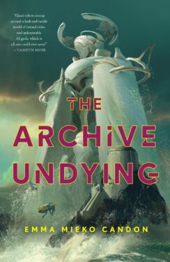 the archive undying by emma mieko candon