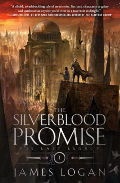 the silverblood promise by james logan