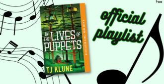 in the lives of puppets by tj klune with some musical notes and text reading official playlist 18A