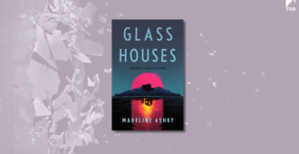 Excerpt Reveal: Glass Houses by Madeline Ashby