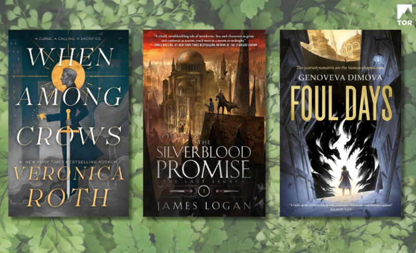 when among crows by veronica roth  the silverblood promise by james logan  foul days by genoveva dimova in front of a cool fern background 65A